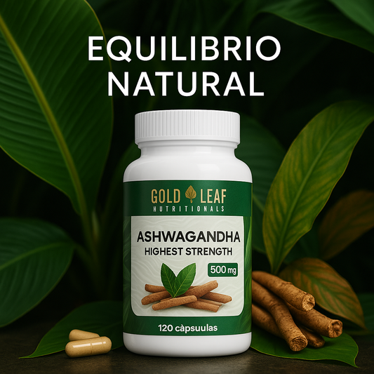 Ashwagandha Highest Strength 500 mg - Gold Leaf Nutritionals